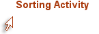 Hyperlink to Sorting Activity